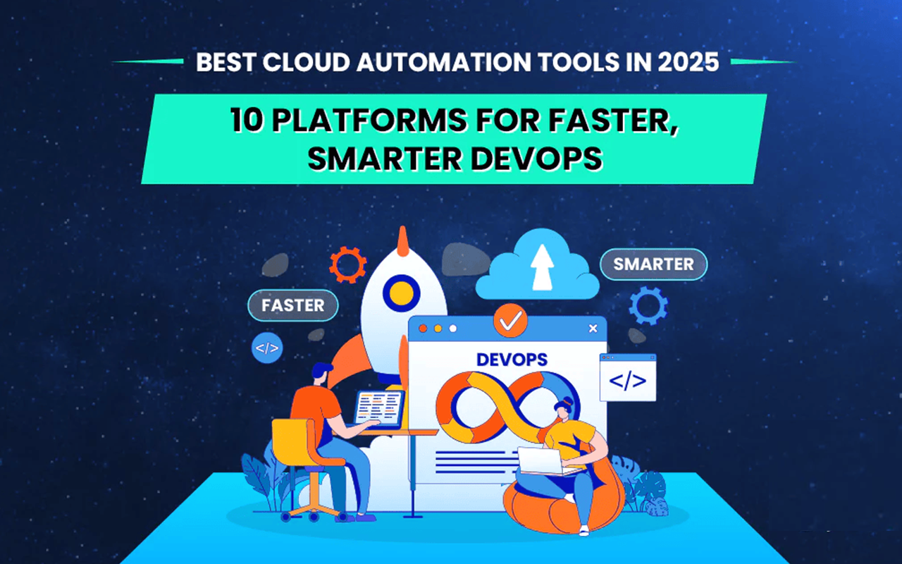 Top Tools for Cloud Automation in 2025